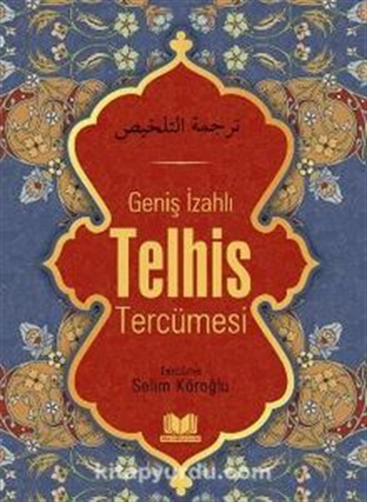 Telhıs Tercümesi Geniş İzahlıKitap Kalbi YayıncılıkDin
