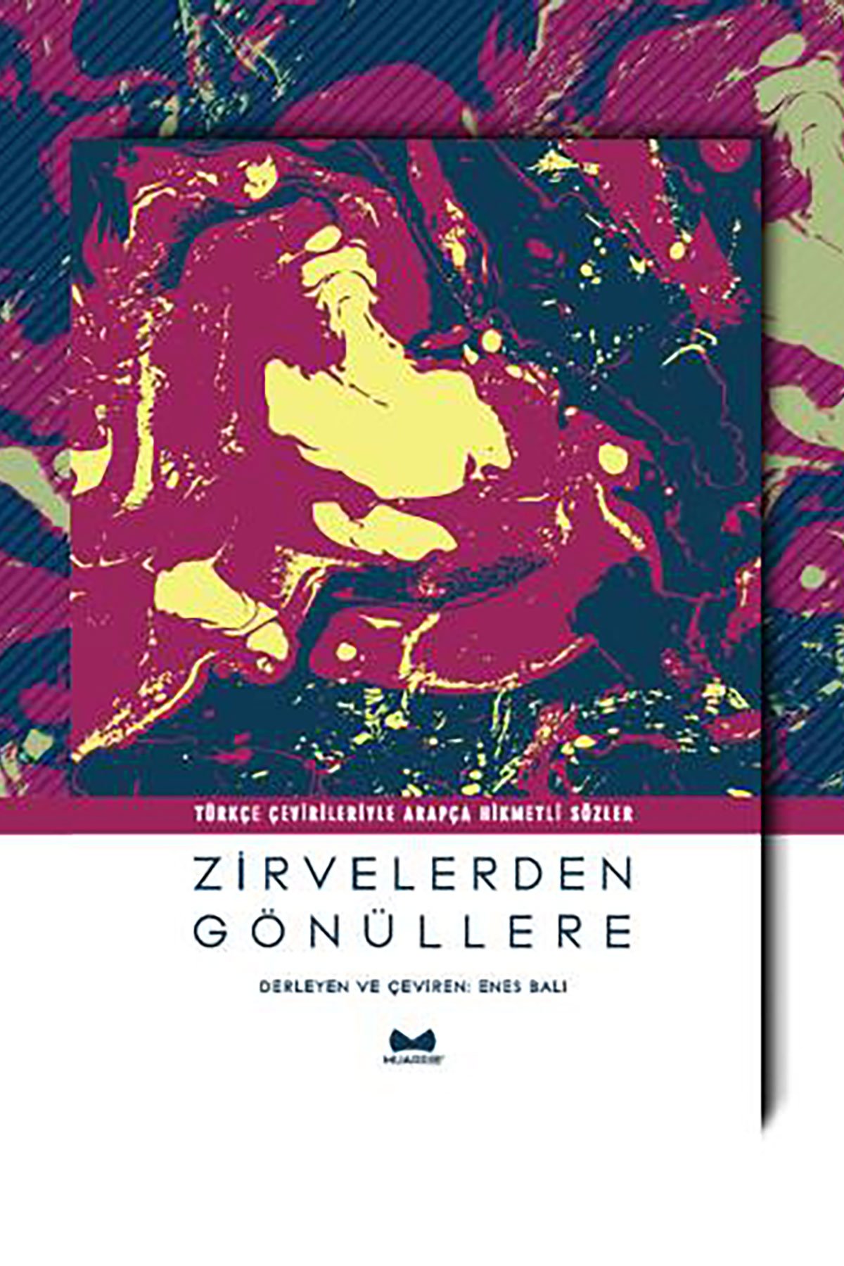 Zirvelerden GönüllereMuarrib YayınlarıEdebiyat