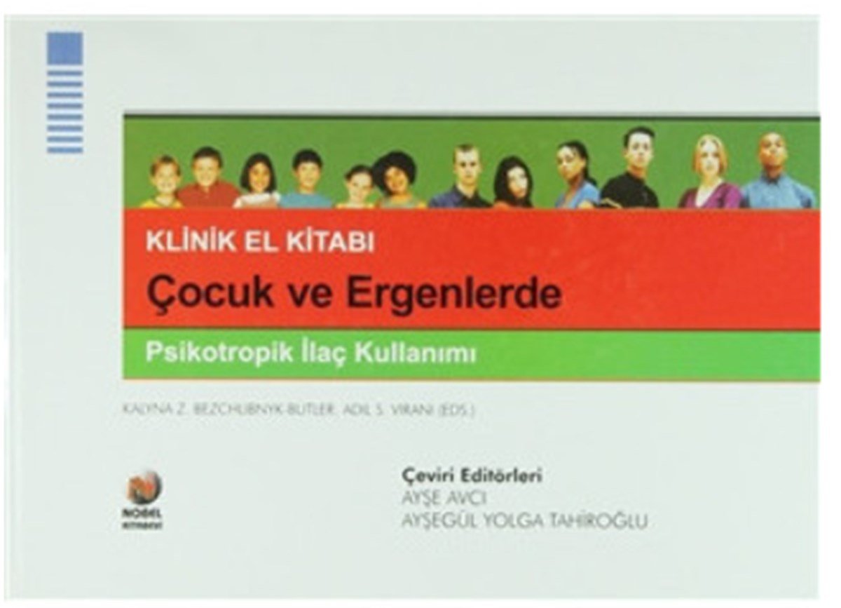 Çocuk ve Ergenlerde Psikotropik İlaç Kullanımı