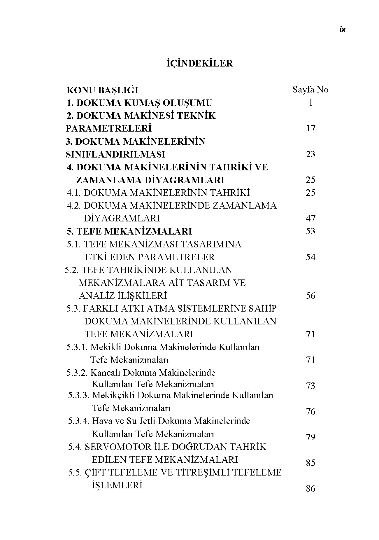 Dokuma Makineleri Cilt 1: Temel Mekanizmalar ve Aksesuarlar; Recep Eren