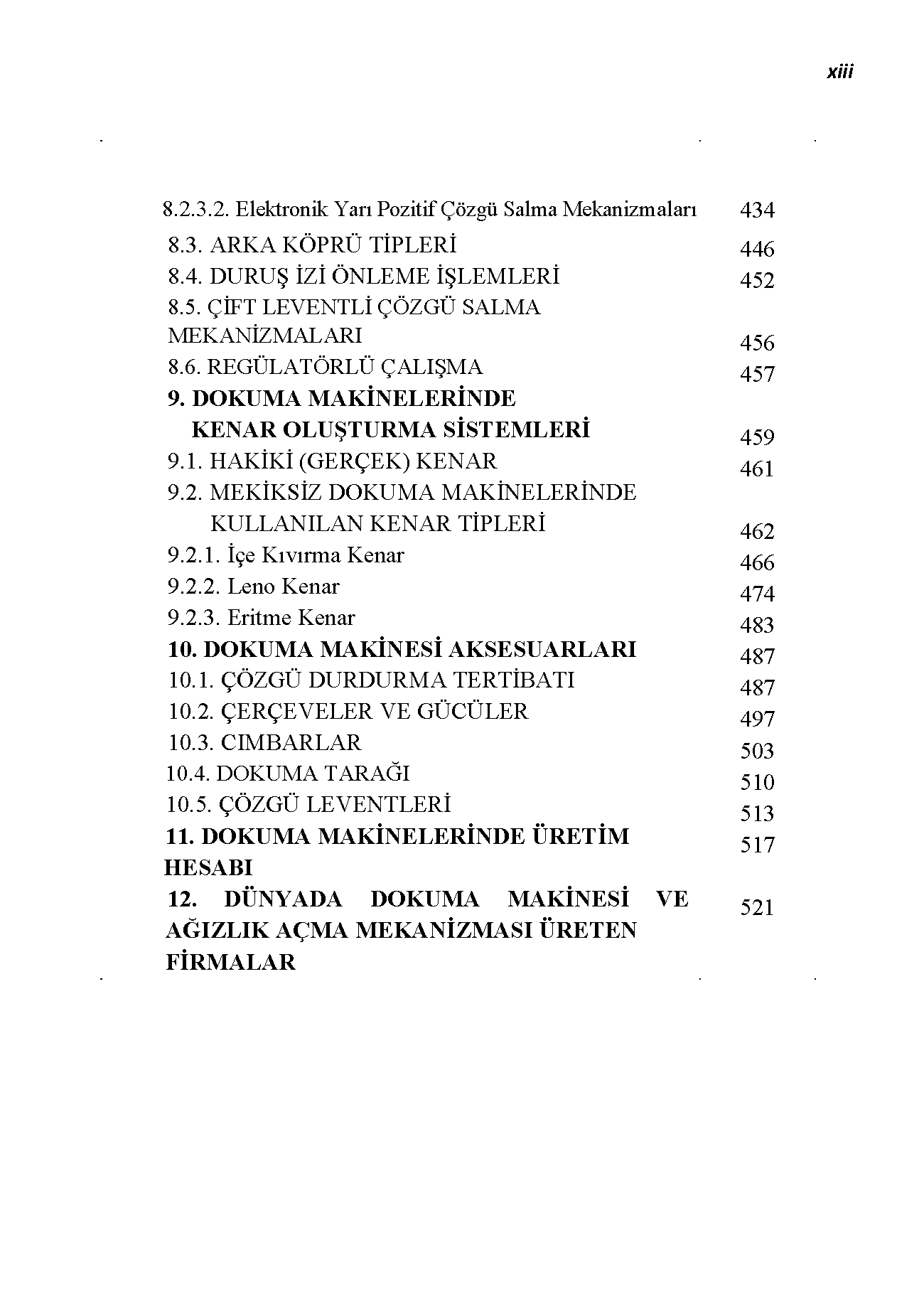 Dokuma Makineleri Cilt 1: Temel Mekanizmalar ve Aksesuarlar; Recep Eren