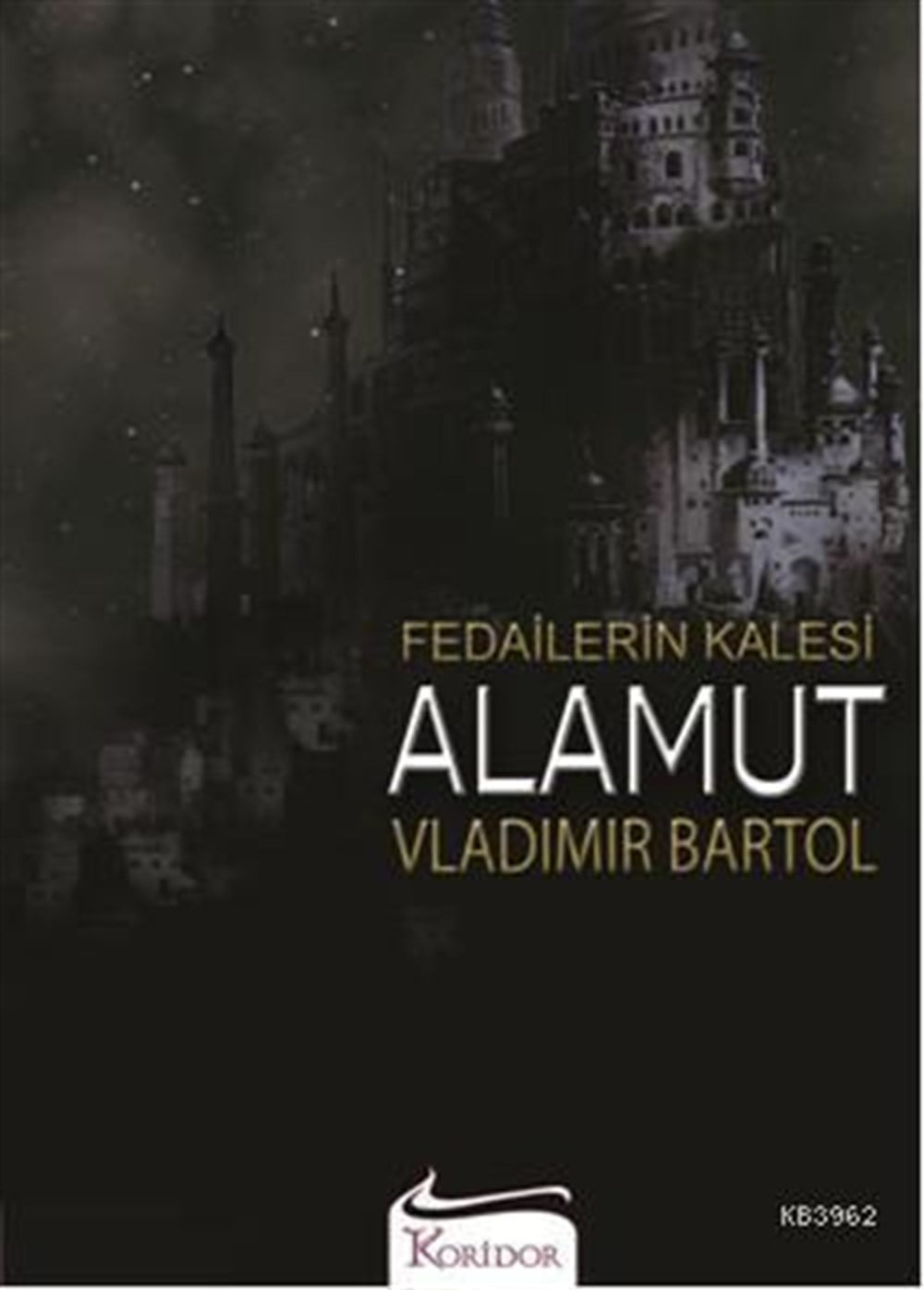 Fedailerin Kalesi Alamut