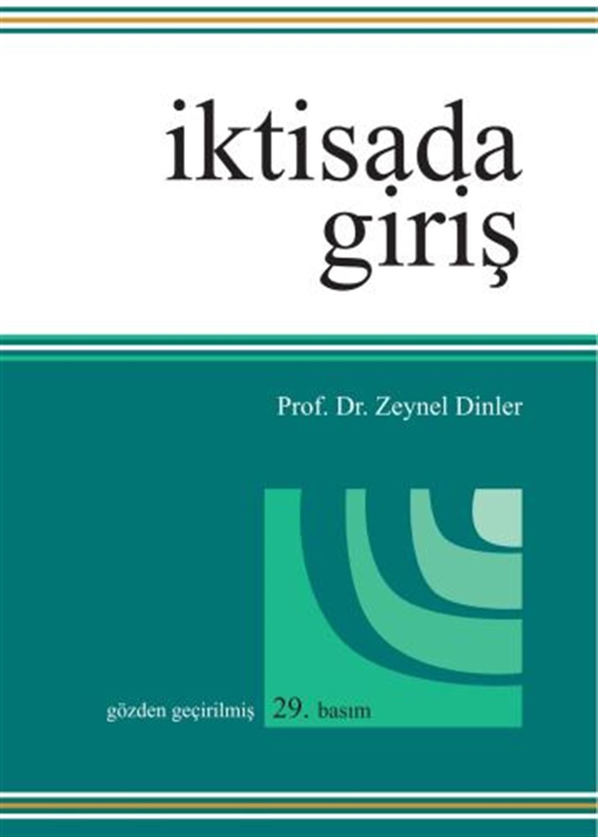 İktisada Giriş; Zeynel Dinler; 29. Basım