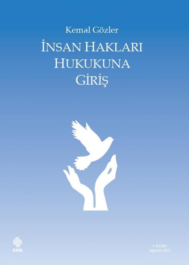İnsan Hakları Hukukuna Giriş; Kemal Gözler, 5. Baskı