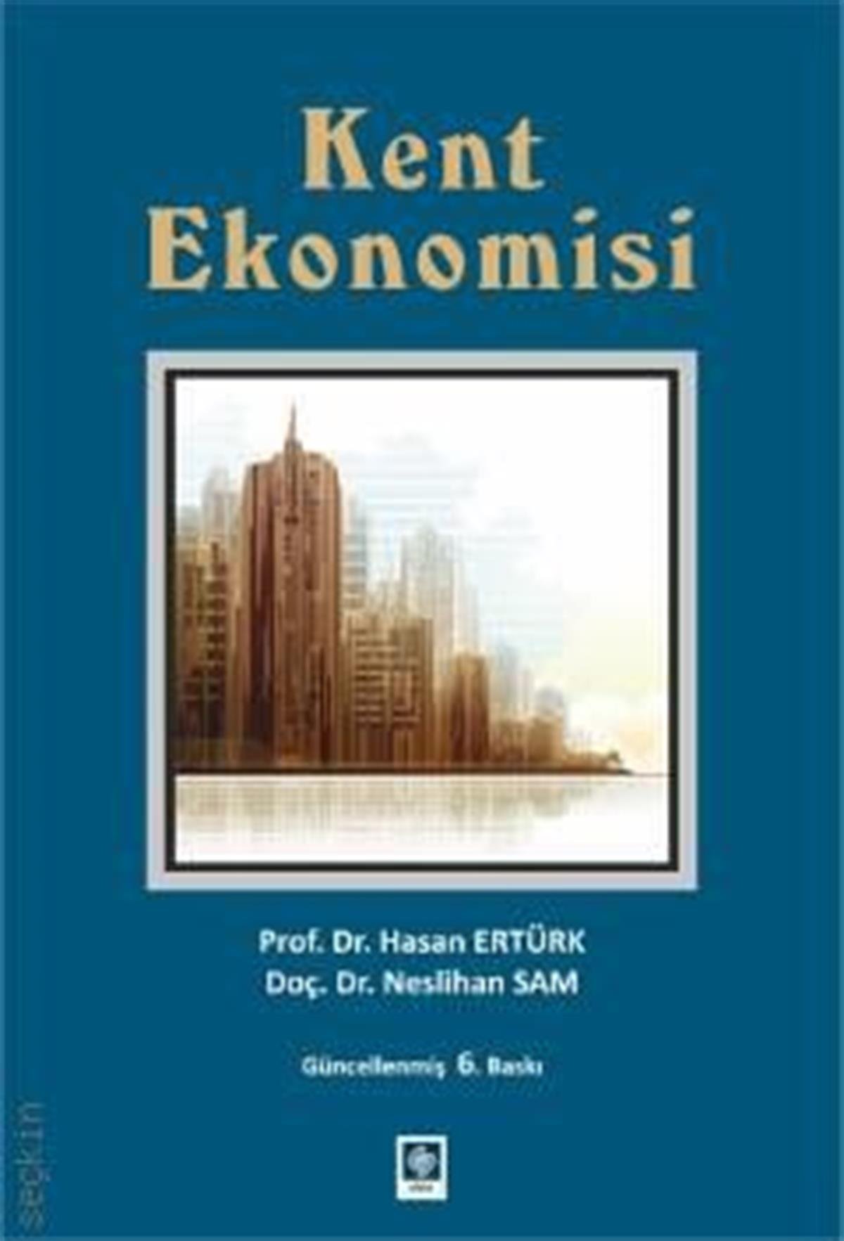 Kent Ekonomisi Hasan Ertürk Neslihan Sam