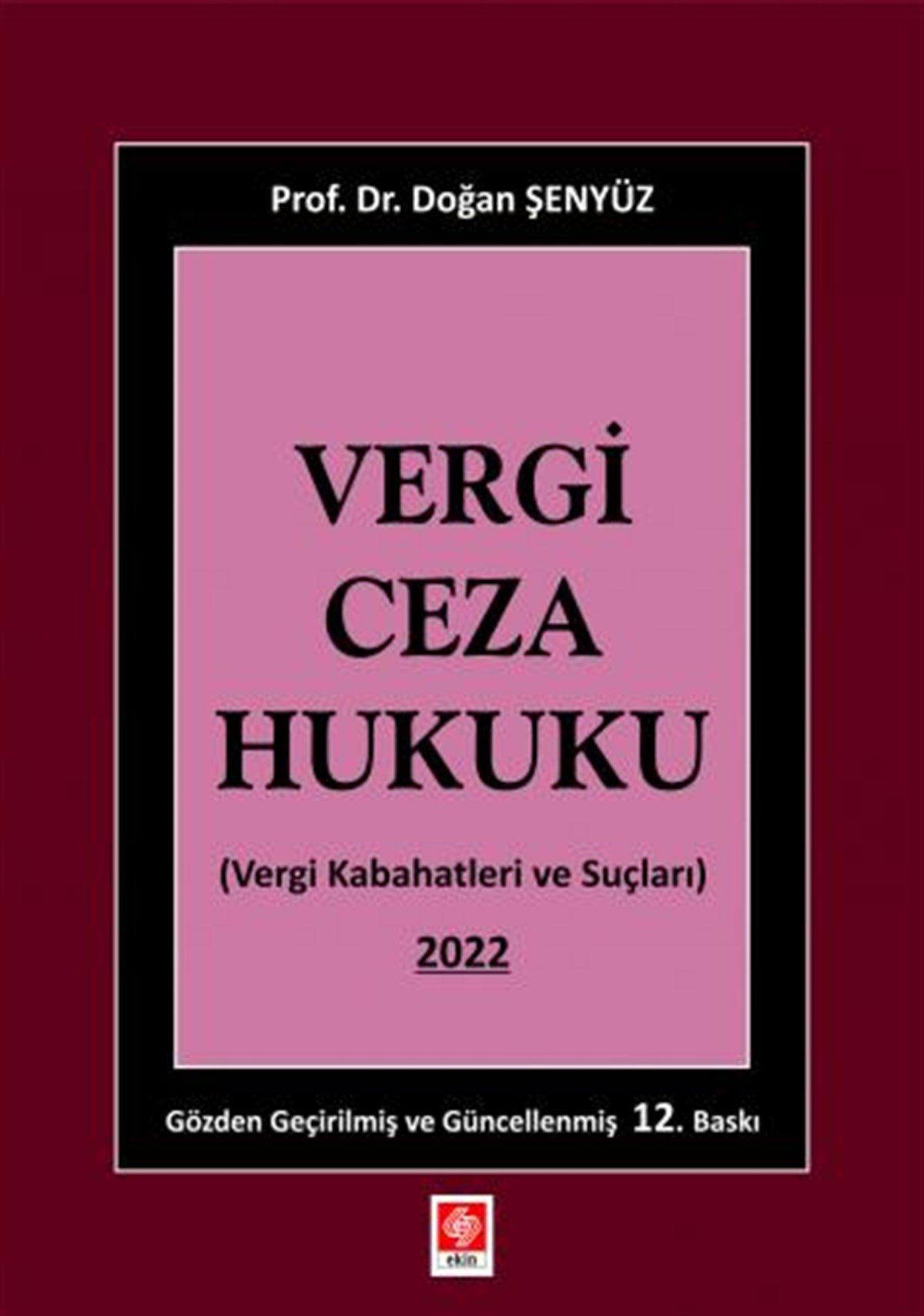 Vergi Ceza Hukuku Doğan Şenyüz 12. Baskı