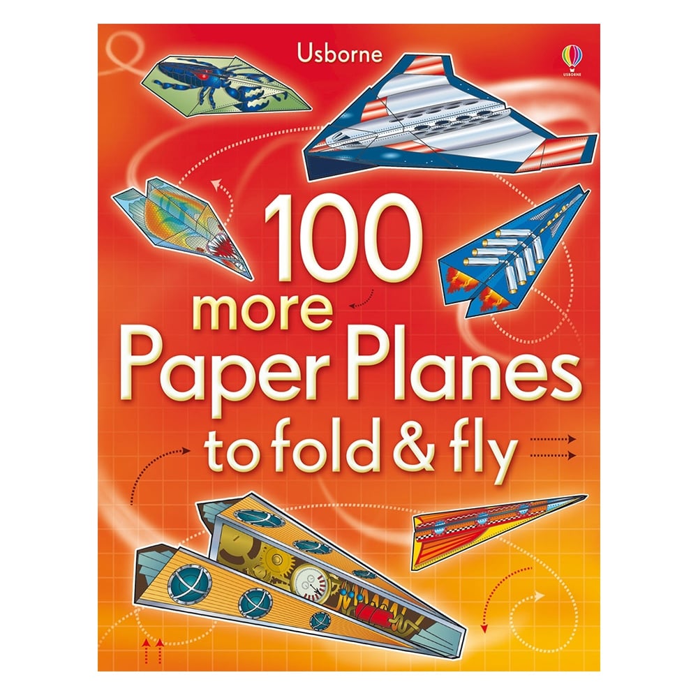100 MORE PAPER PLANES TO FOLD & FLY Çocuk Kitapları Uzmanı - Children's Books Expert
