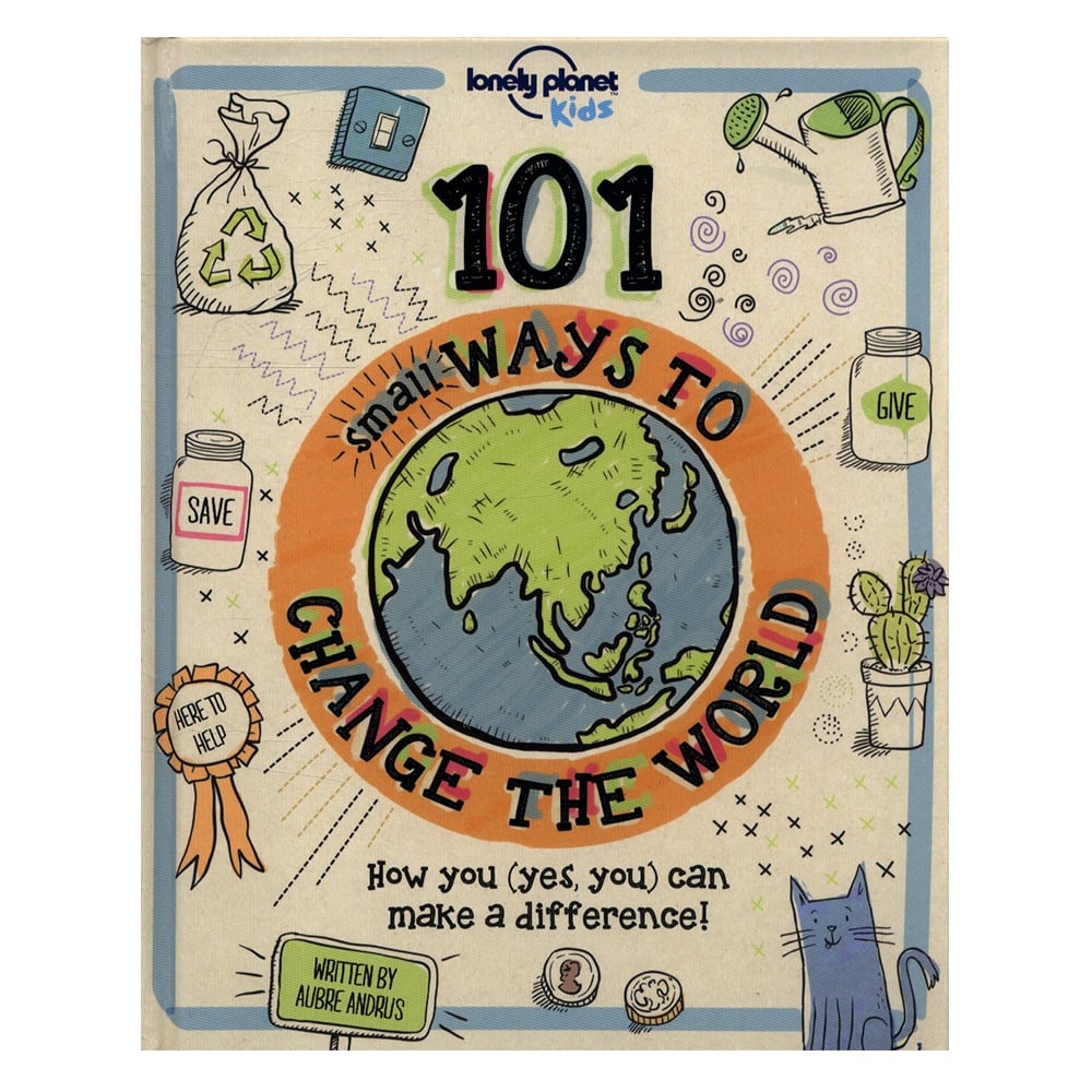 101 SMALL WAYS TO CHANGE THE WORLD Çocuk Kitapları Uzmanı - Children's Books Expert