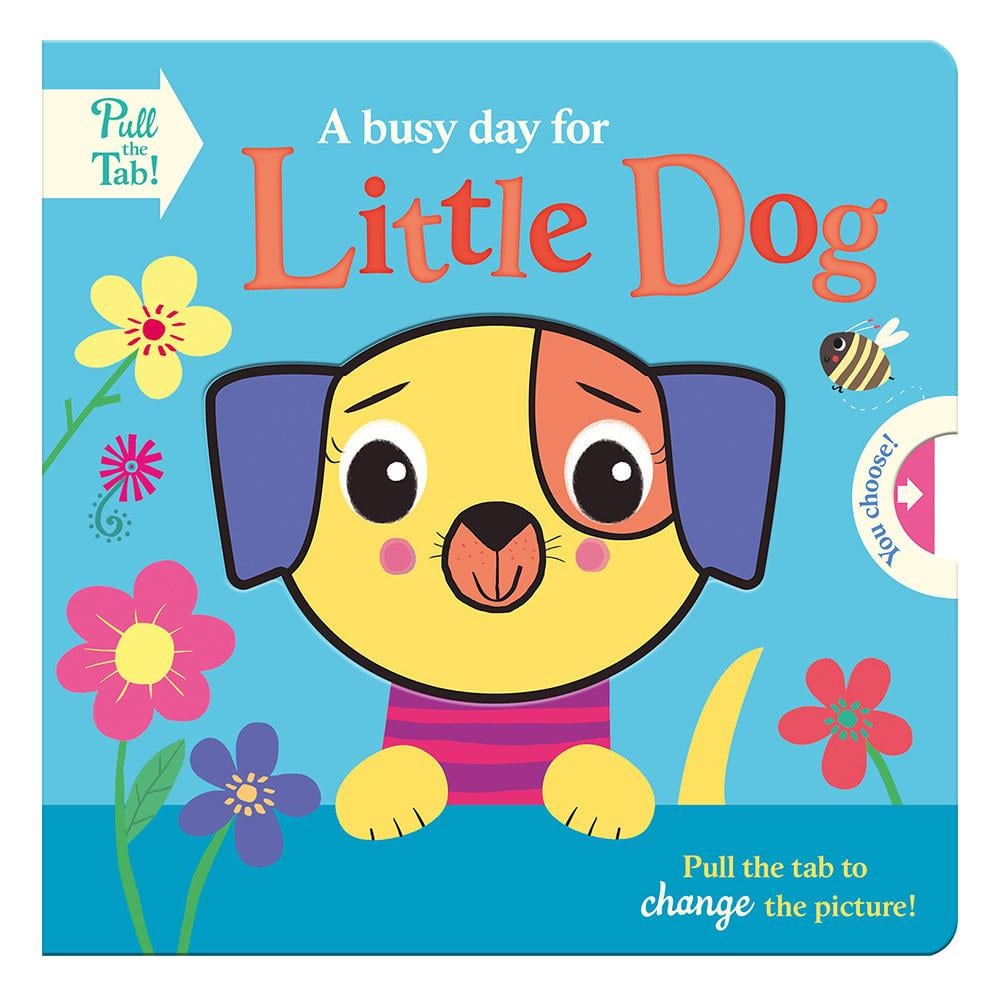 A Busy Day For Little Dog - Pull The Tab Board Boo Çocuk Kitapları Uzmanı - Children's Books Expert