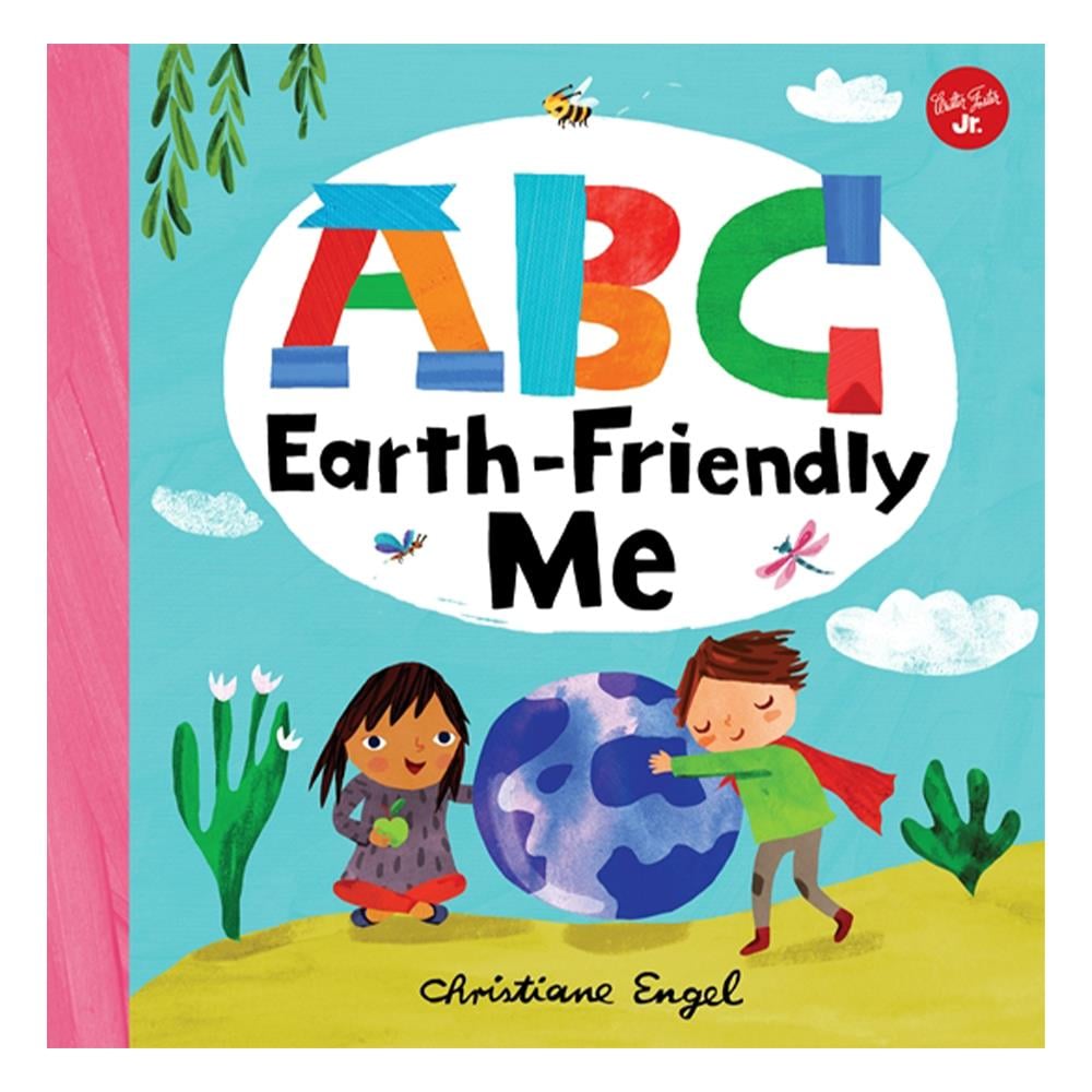 ABC For Me - ABC Earth Friendly Me (Board Book) Çocuk Kitapları Uzmanı - Children's Books Expert