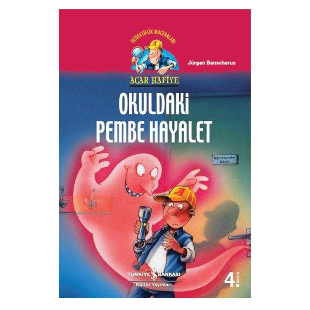 ACAR HAFİYE - OKULDAKİ PEMBE HAYALET Çocuk Kitapları Uzmanı - Children's Books Expert