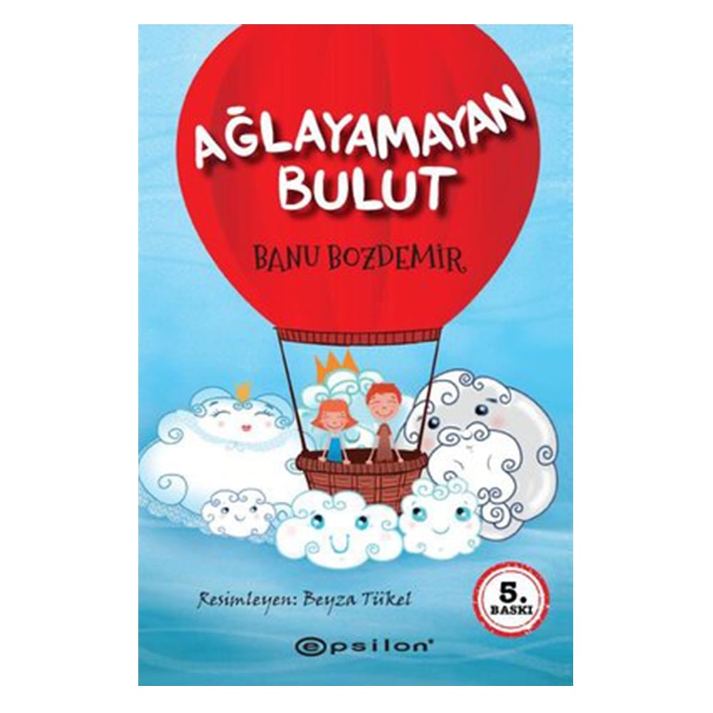 AĞLAMAYAN BULUT Çocuk Kitapları Uzmanı - Children's Books Expert