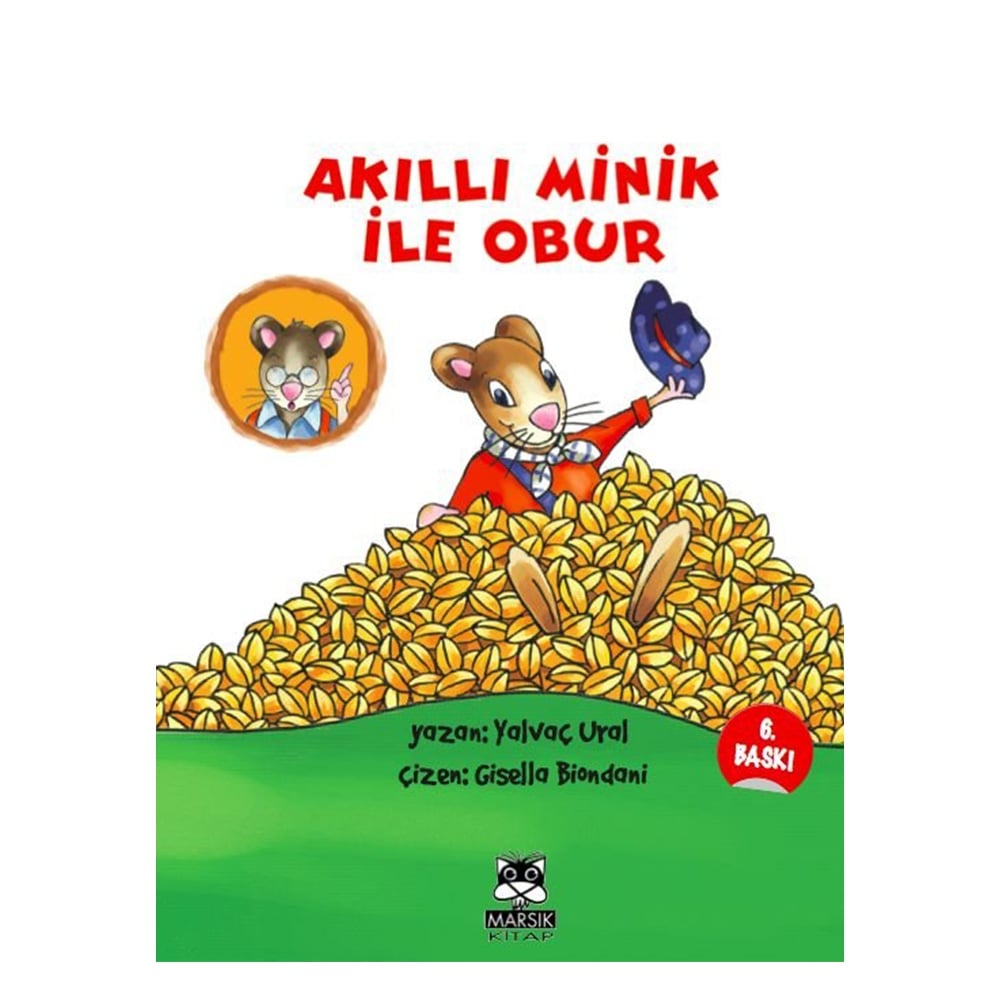 AKILLI MİNİK İLE OBUR 6.BASKI Çocuk Kitapları Uzmanı - Children's Books Expert
