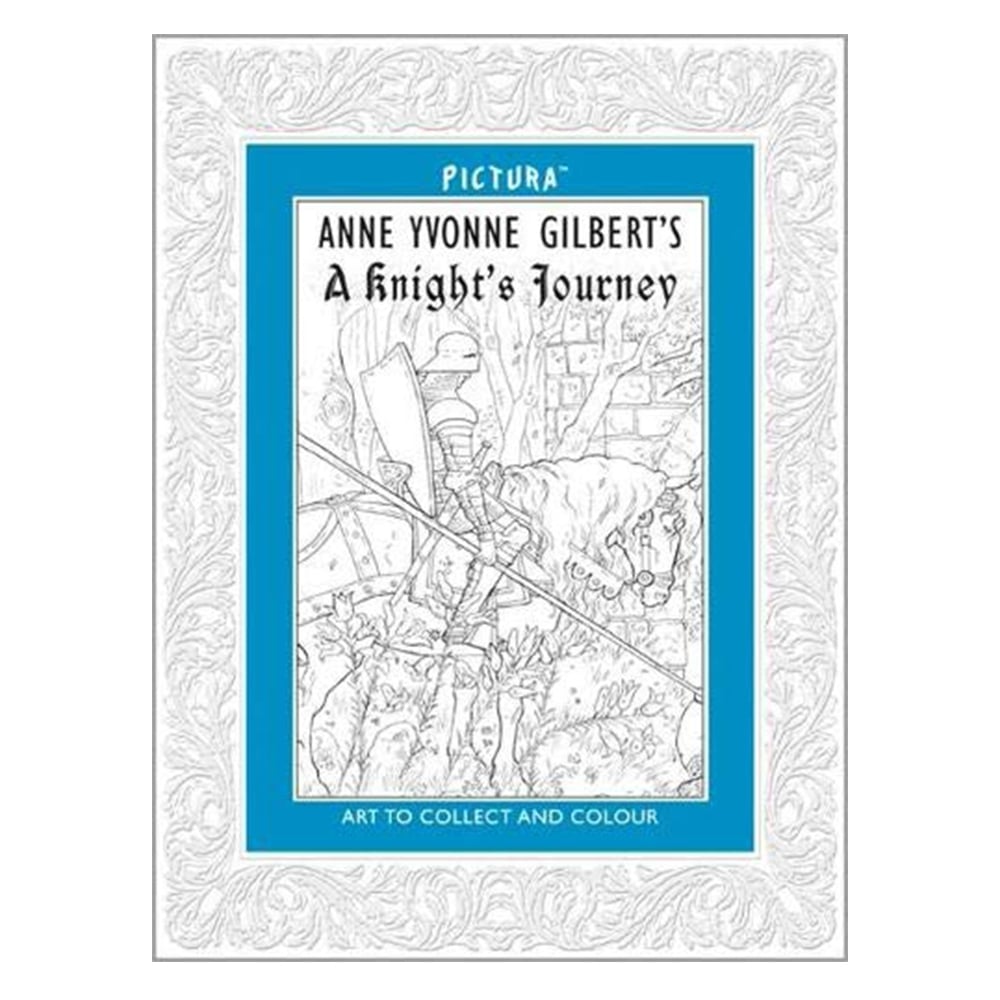 ANNE YVONNE GILBERT A KNIGHT S JOURNEY - PICTURA 5 Çocuk Kitapları Uzmanı - Children's Books Expert