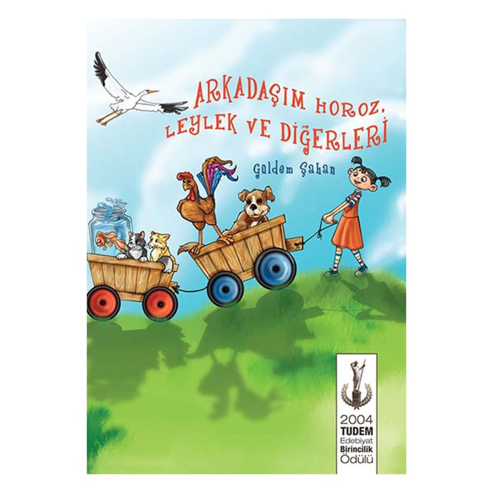 ARKADAŞIM HOROZ,LEYLEK VE DİĞERLERİ Çocuk Kitapları Uzmanı - Children's Books Expert
