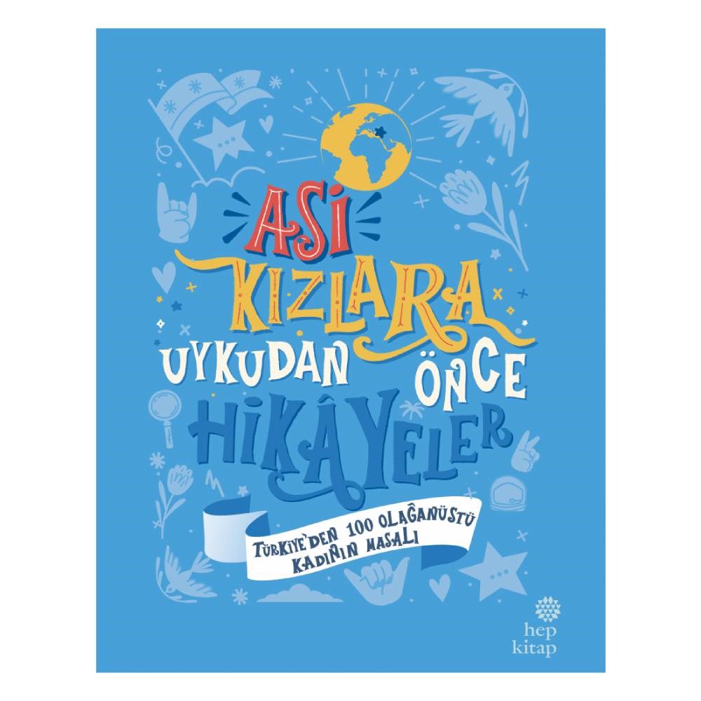 ASİ KIZLARA UYKUDAN ÖNCE HİKAYELER - TÜRKİYE DEN Çocuk Kitapları Uzmanı - Children's Books Expert