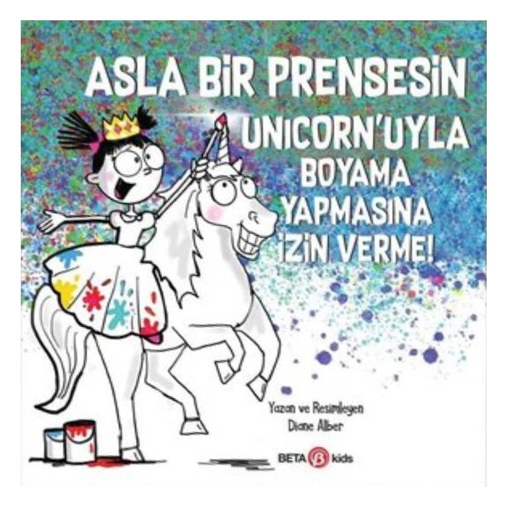 ASLA BİR PRENSESİN UNICORN UYLA BOYAMA YAPMASINA Çocuk Kitapları Uzmanı - Children's Books Expert