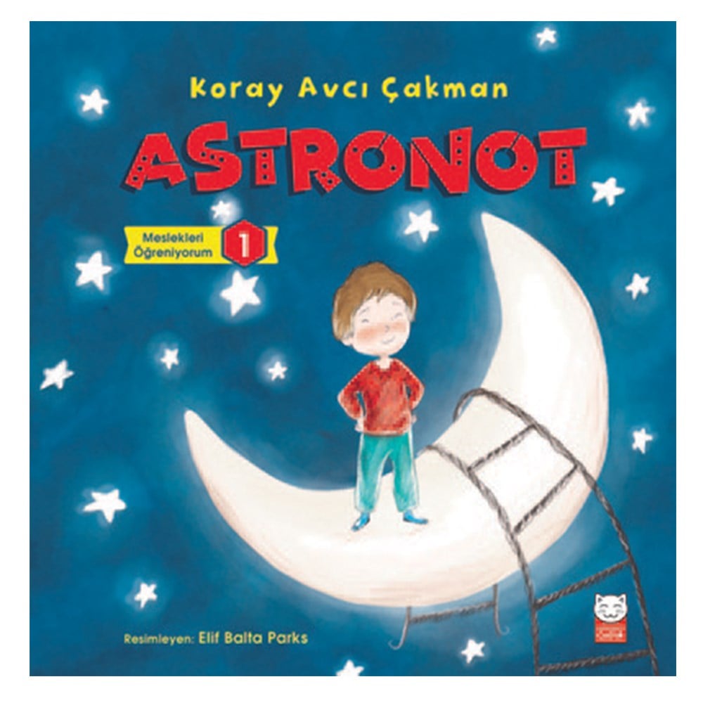 ASTRONOT - MESLEKLERİ ÖĞRENİYORUM Çocuk Kitapları Uzmanı - Children's Books Expert