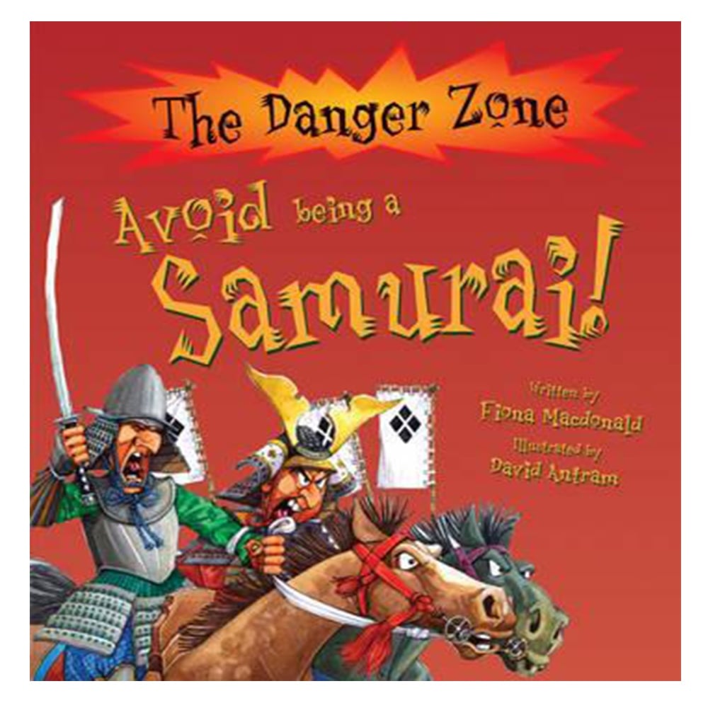 AVOID BEING A SAMURAI! (THE DANGER ZONE) Çocuk Kitapları Uzmanı - Children's Books Expert
