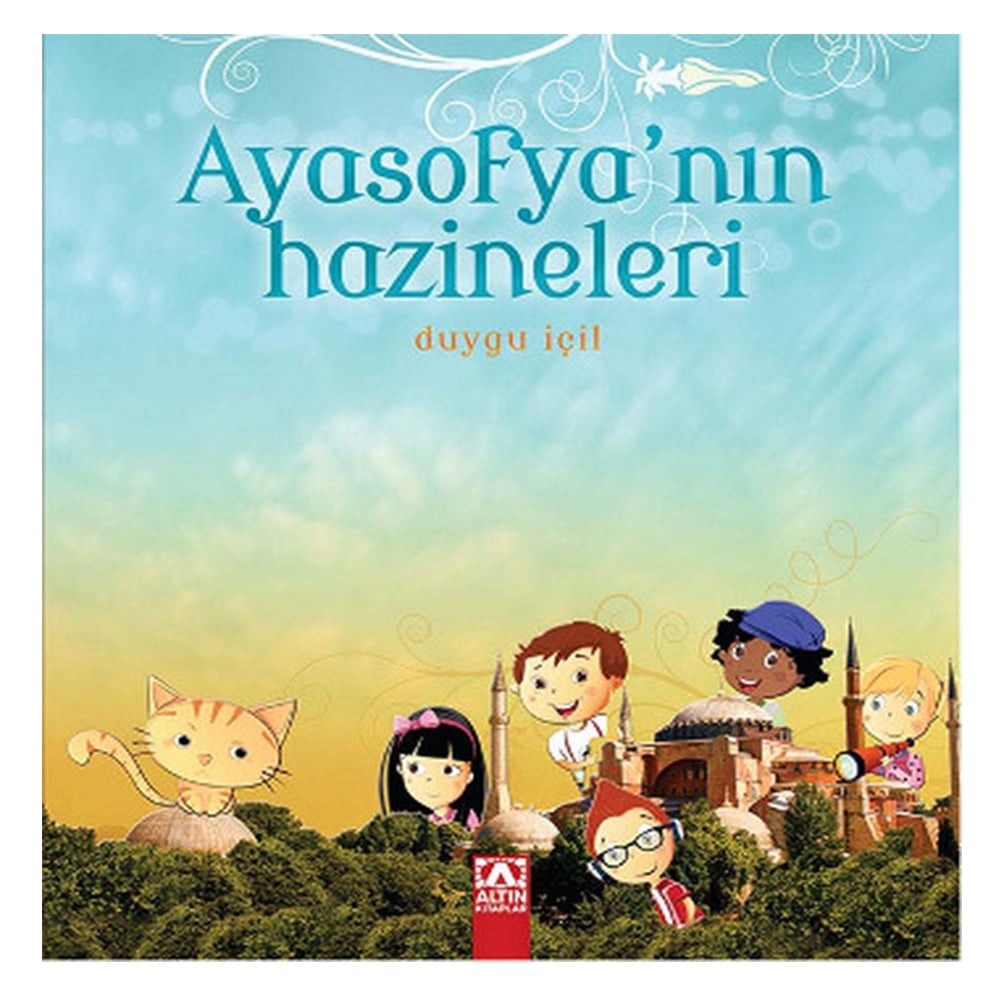 AYASOFYA NIN HAZİNELERİ Çocuk Kitapları Uzmanı - Children's Books Expert