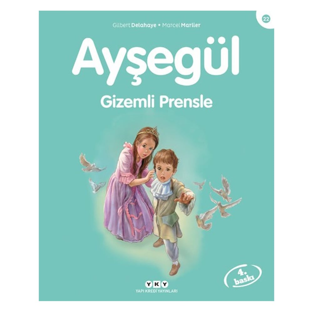 AYŞEGÜL - GİZEMLİ PRENSLE