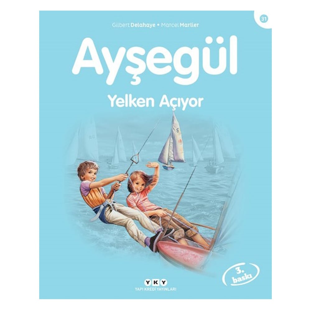 AYŞEGÜL - YELKEN AÇIYOR