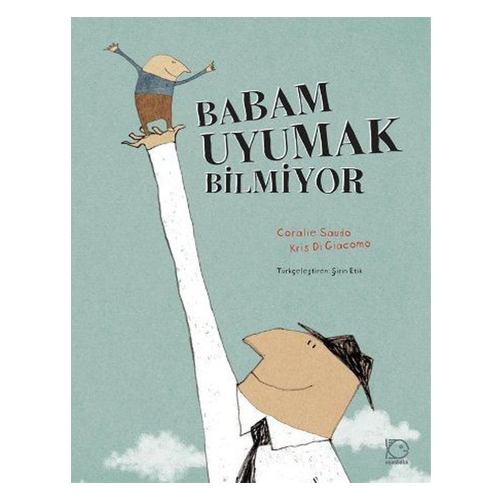 BABAM UYUMAK BİLMİYOR