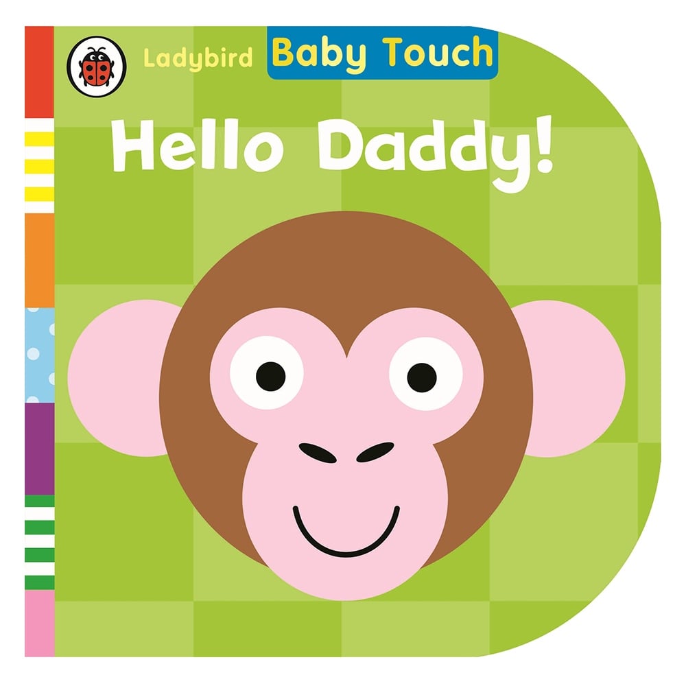 BABY TOUCH: HELLO DADDY! Çocuk Kitapları Uzmanı - Children's Books Expert