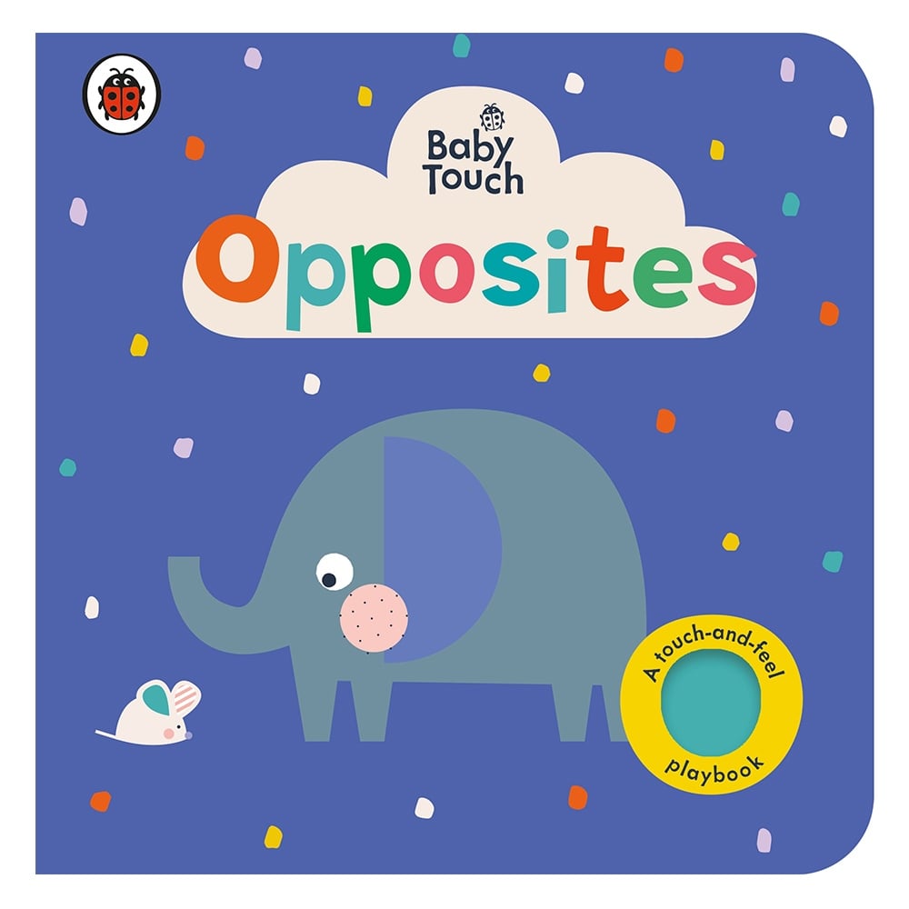 BABY TOUCH: OPPOSITES Çocuk Kitapları Uzmanı - Children's Books Expert