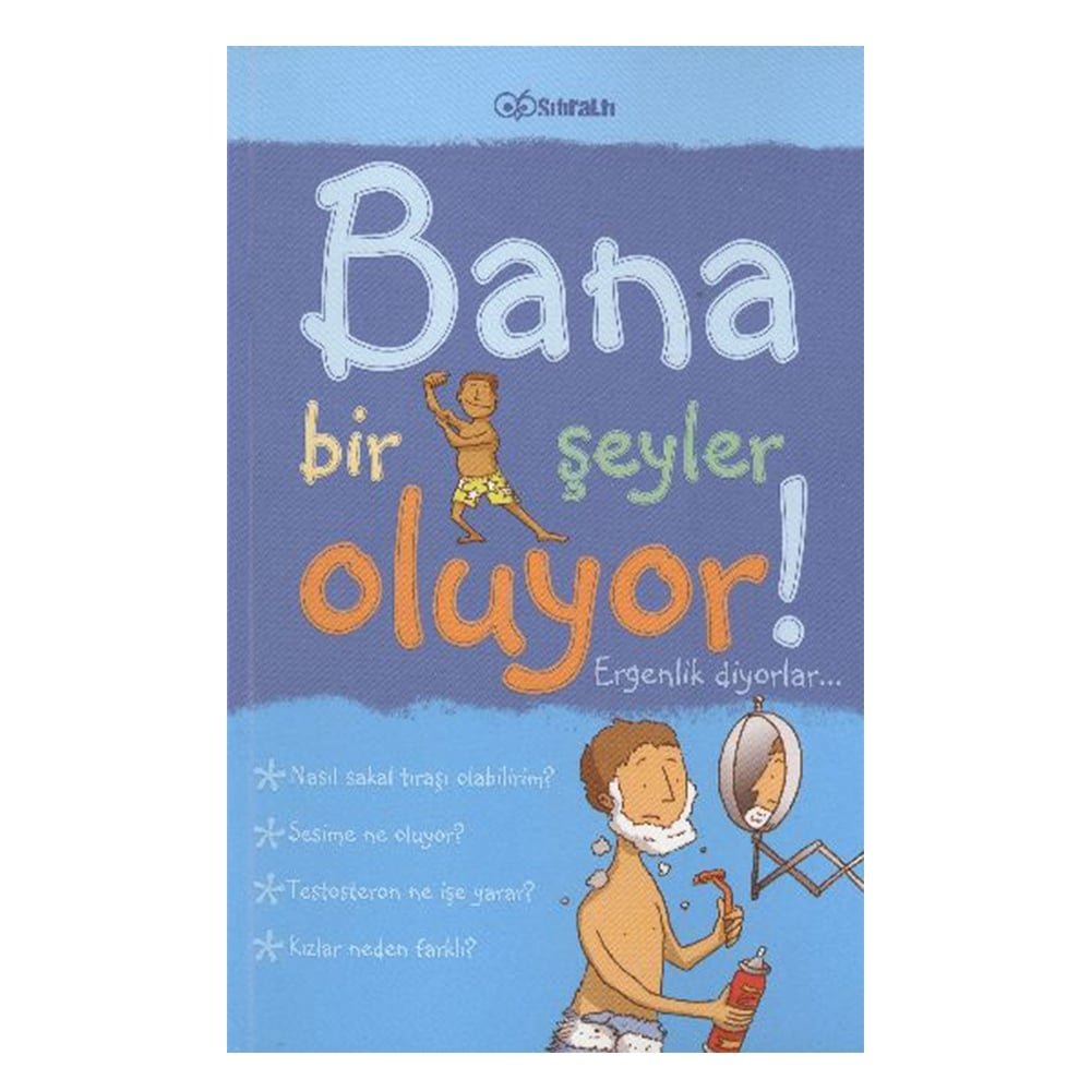 BANA BİR ŞEYLER OLUYOR! ERGENLİK DİYORLAR (ERKEKLER) Çocuk Kitapları Uzmanı - Children's Books Expert