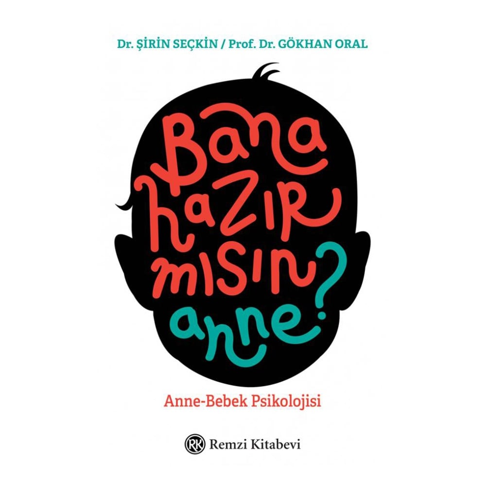 BANA HAZIR MISIN ANNE? ANNE-BEBEK PSİKOLOJİSİ Çocuk Kitapları Uzmanı - Children's Books Expert