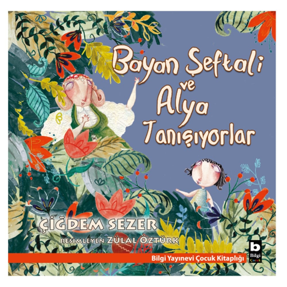 BAYAN ŞEFTALİ VE ALYA TAŞINIYORLAR Çocuk Kitapları Uzmanı - Children's Books Expert