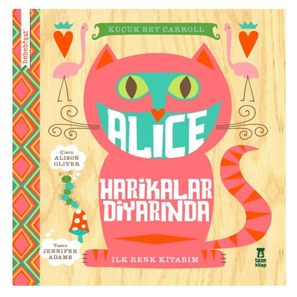 BEBEBİYAT - ALICE HARİKALAR DİYARINDA Çocuk Kitapları Uzmanı - Children's Books Expert
