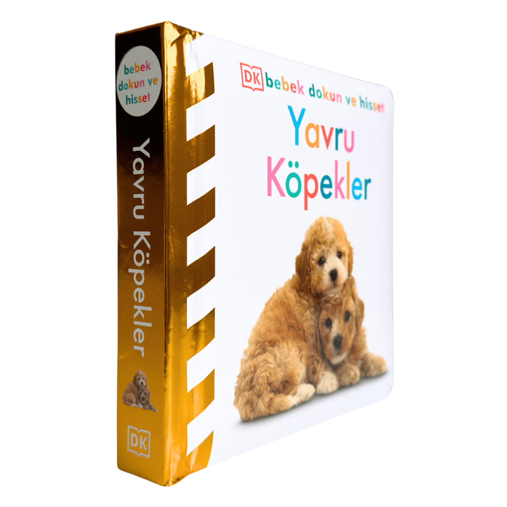 Bebek Dokun ve Hisset - Yavru Köpekler Çocuk Kitapları Uzmanı - Children's Books Expert