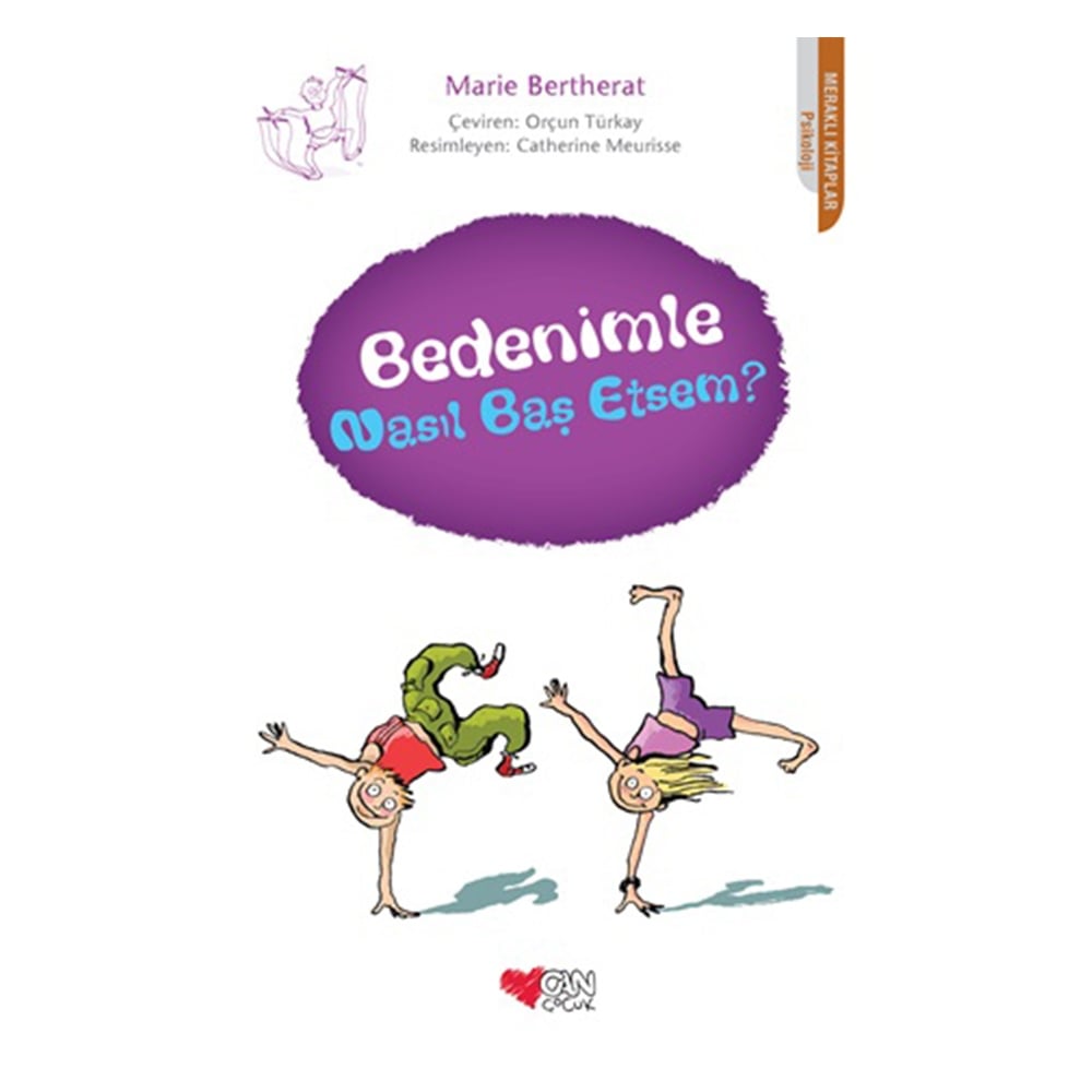 BEDENİMLE NASIL BAŞ ETSEM? Çocuk Kitapları Uzmanı - Children's Books Expert