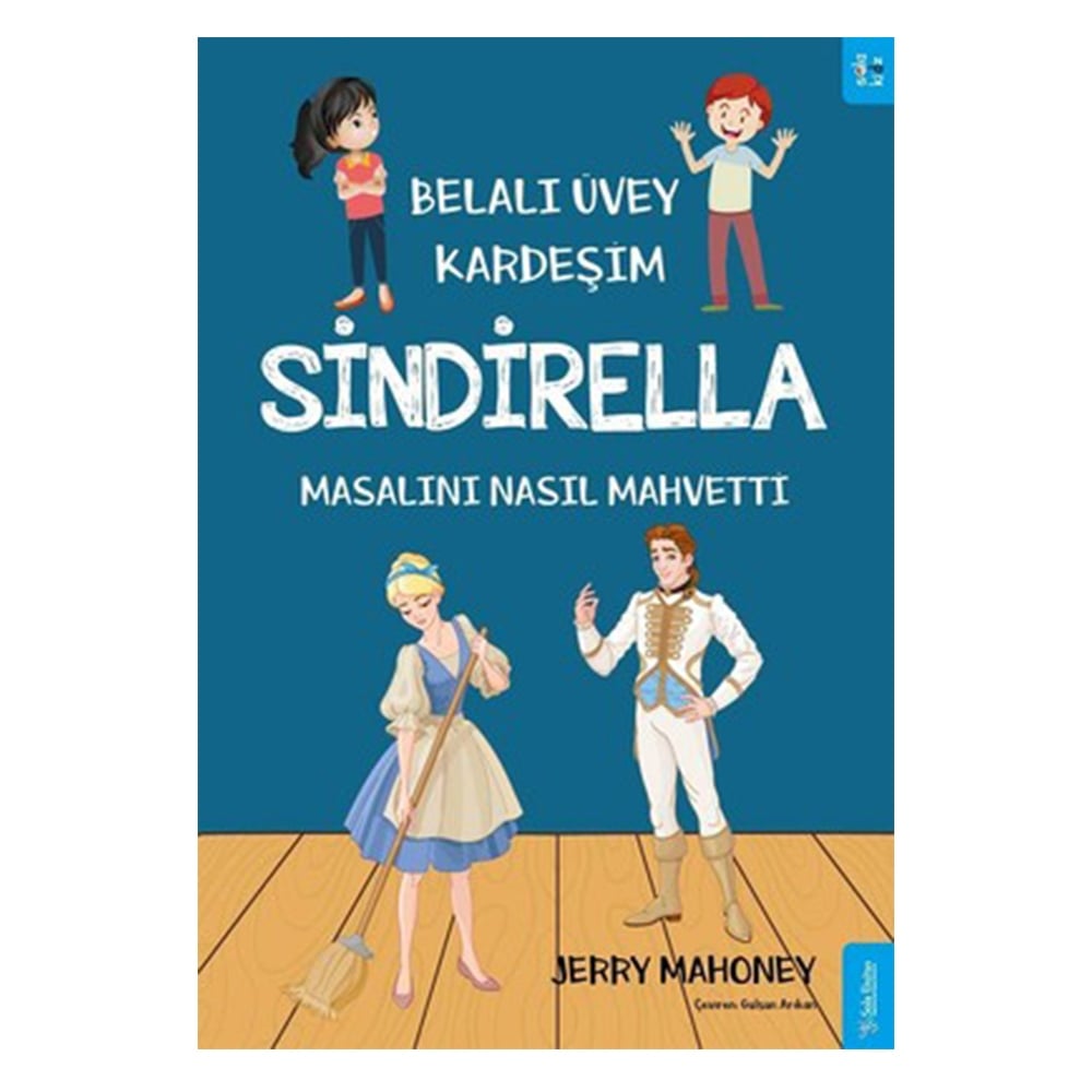BELALI ÜVEY KARDEŞİM SİNDİRELLA MASALINI NASIL MAHVETTİ Çocuk Kitapları Uzmanı - Children's Books Expert