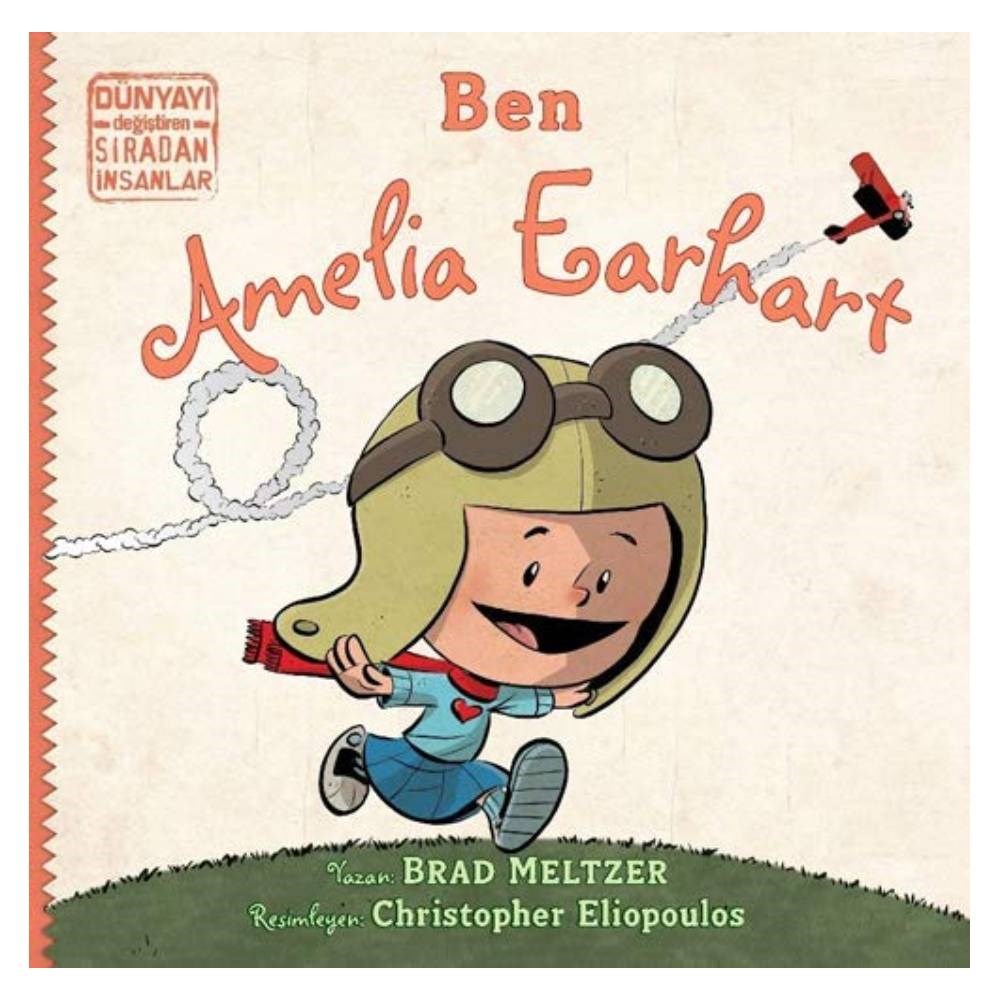 BEN AMELIA EARHART Çocuk Kitapları Uzmanı - Children's Books Expert