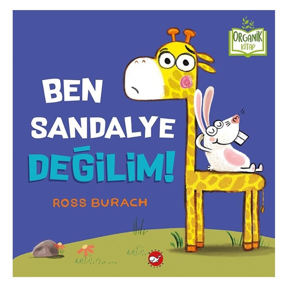 BEN SANDALYE DEĞİLİM Çocuk Kitapları Uzmanı - Children's Books Expert