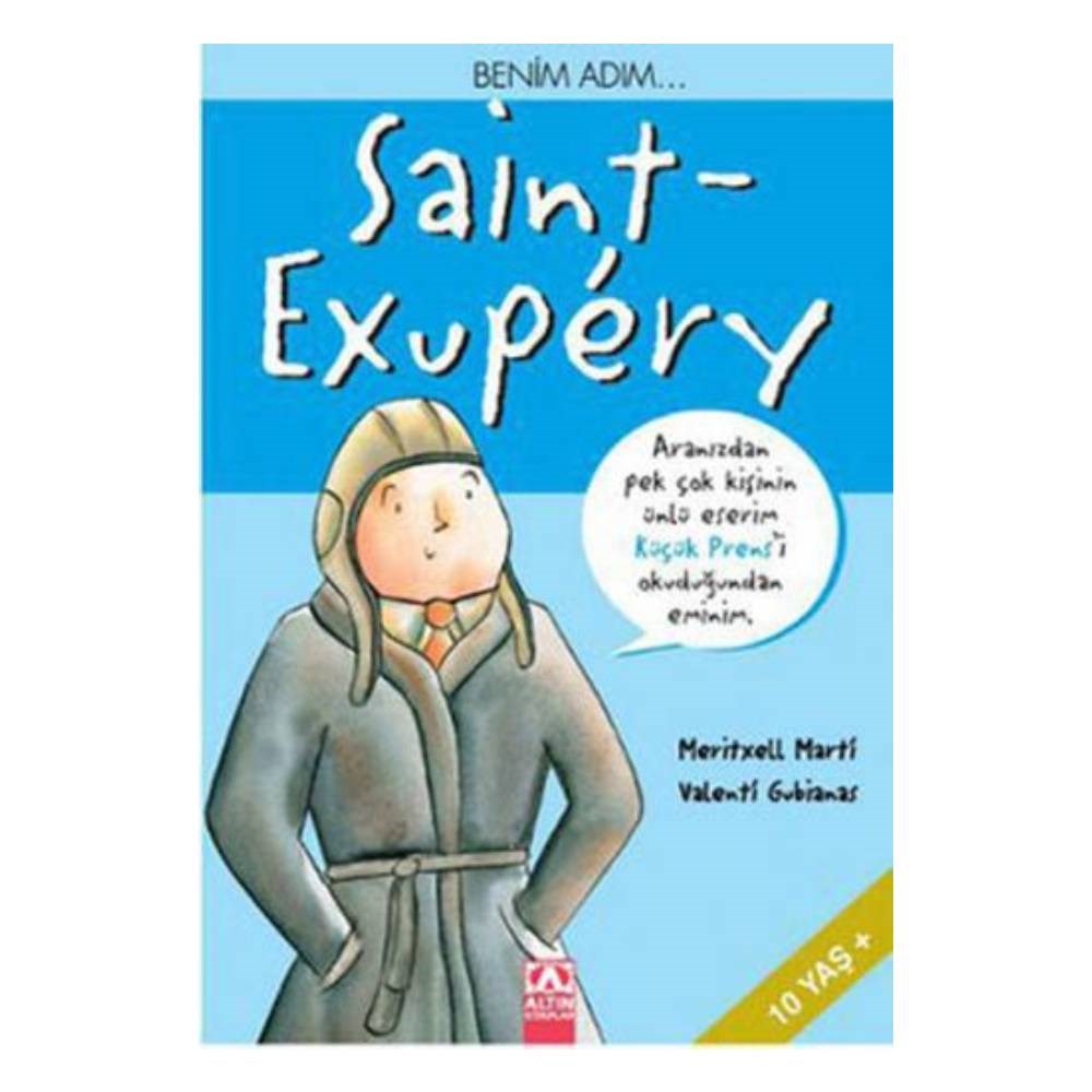 BENİM ADIM... SAİNT-EXUPÉRY Çocuk Kitapları Uzmanı - Children's Books Expert