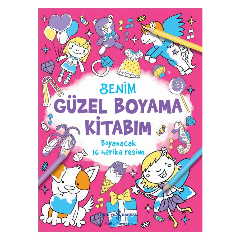 BENİM GÜZEL BOYAMA KİTABIM Çocuk Kitapları Uzmanı - Children's Books Expert