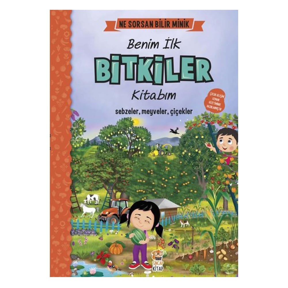 BENİM İLK BİTKİLER KİTABIM-NE SORSAN BİLİR MİNİK