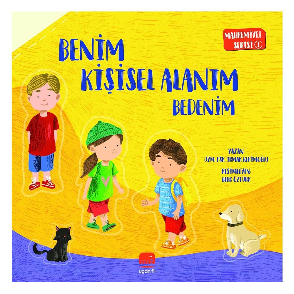 Benim Kişisel Alanım - Bedenim Çocuk Kitapları Uzmanı - Children's Books Expert