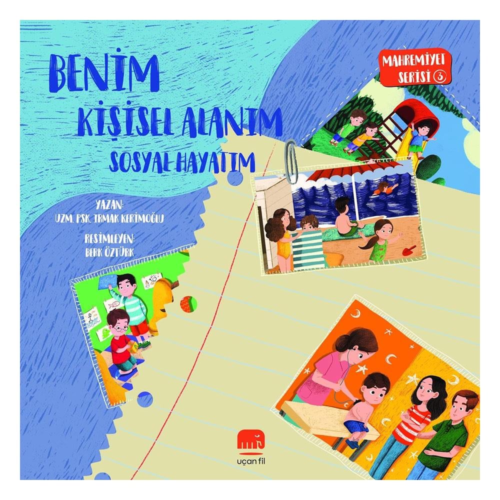Benim Kişisel Alanım - Sosyal Hayatım Çocuk Kitapları Uzmanı - Children's Books Expert