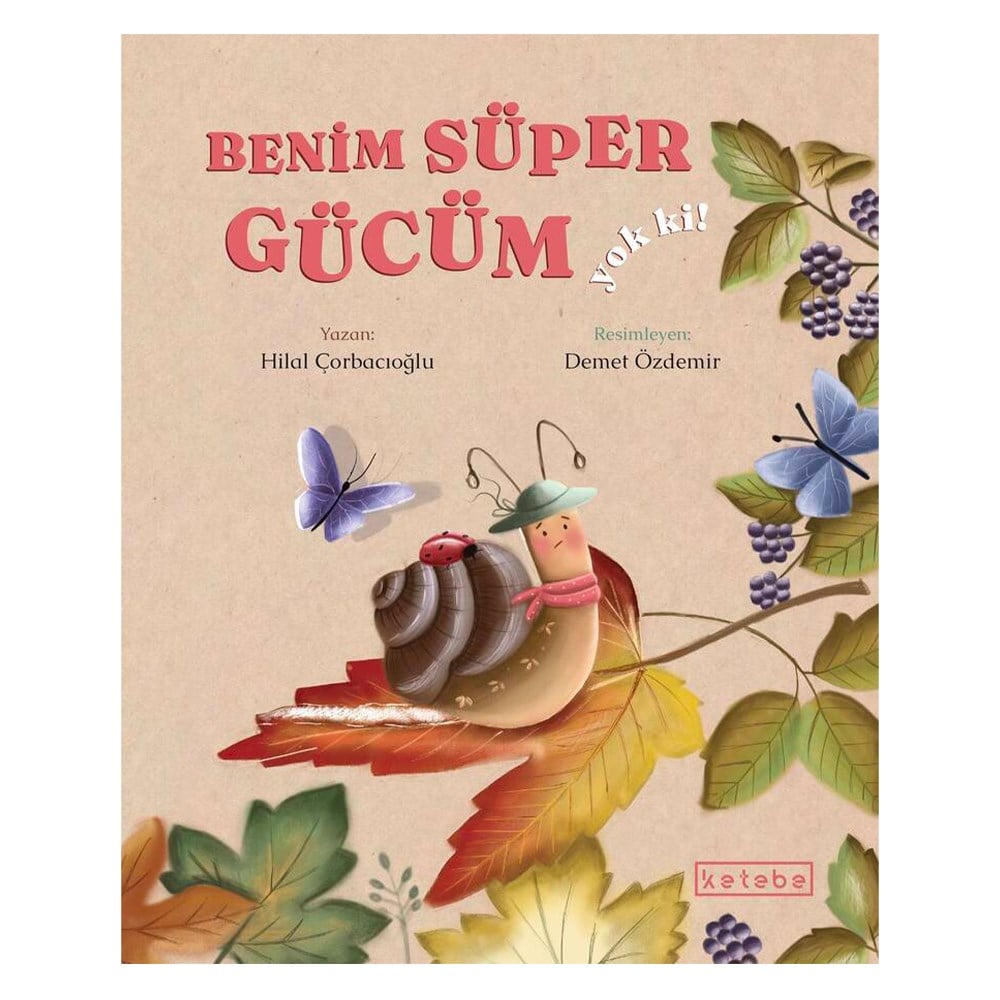 BENİM SÜPER GÜCÜM YOK Kİ Çocuk Kitapları Uzmanı - Children's Books Expert