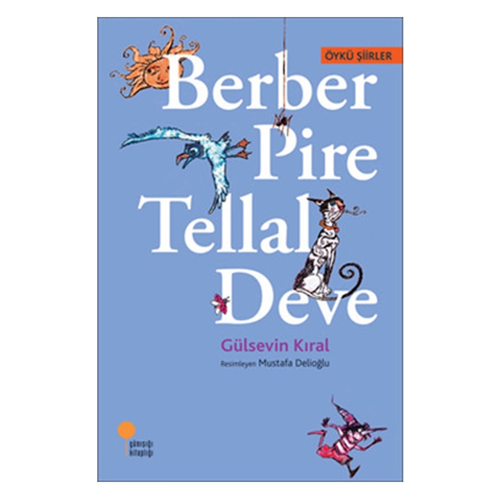 BERBER PİRE TELLAL DEVE Çocuk Kitapları Uzmanı - Children's Books Expert