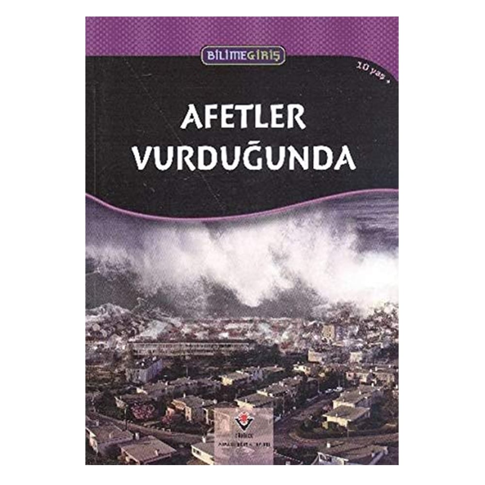 BİLİME GİRİŞ AFETLER VURDUĞUNDA Çocuk Kitapları Uzmanı - Children's Books Expert