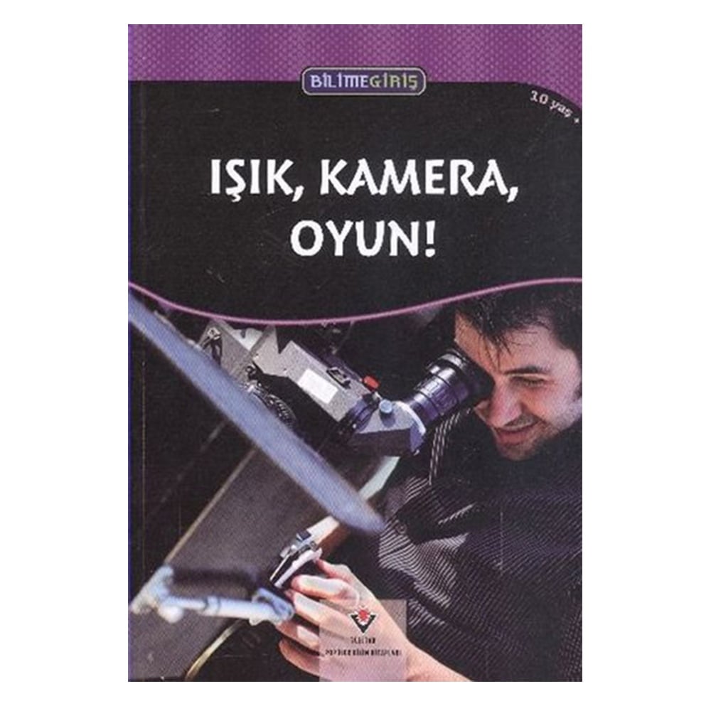 BİLİME GİRİŞ IŞIK KAMERA OYUN Çocuk Kitapları Uzmanı - Children's Books Expert
