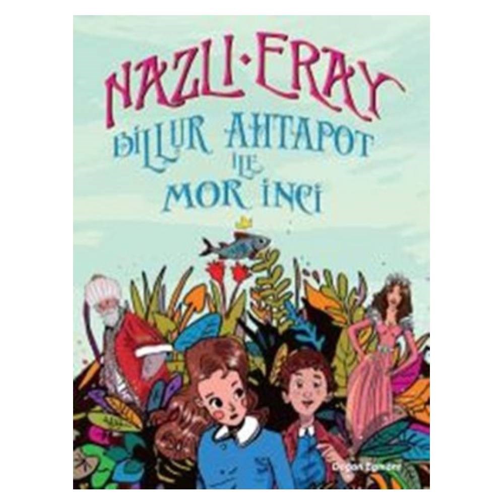 BİLLUR AHTAPOT İLE MOR İNCİ Çocuk Kitapları Uzmanı - Children's Books Expert