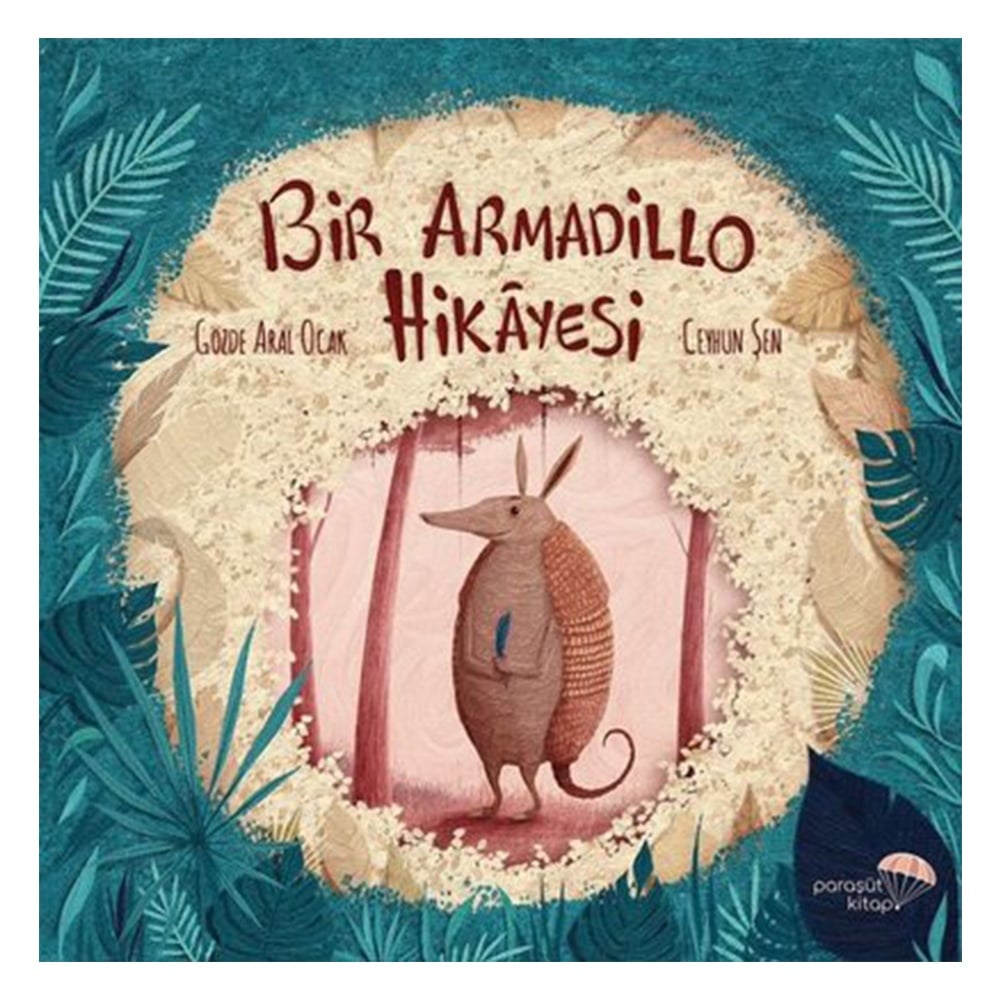 BİR ARMADİLLO HİKAYESİ Çocuk Kitapları Uzmanı - Children's Books Expert