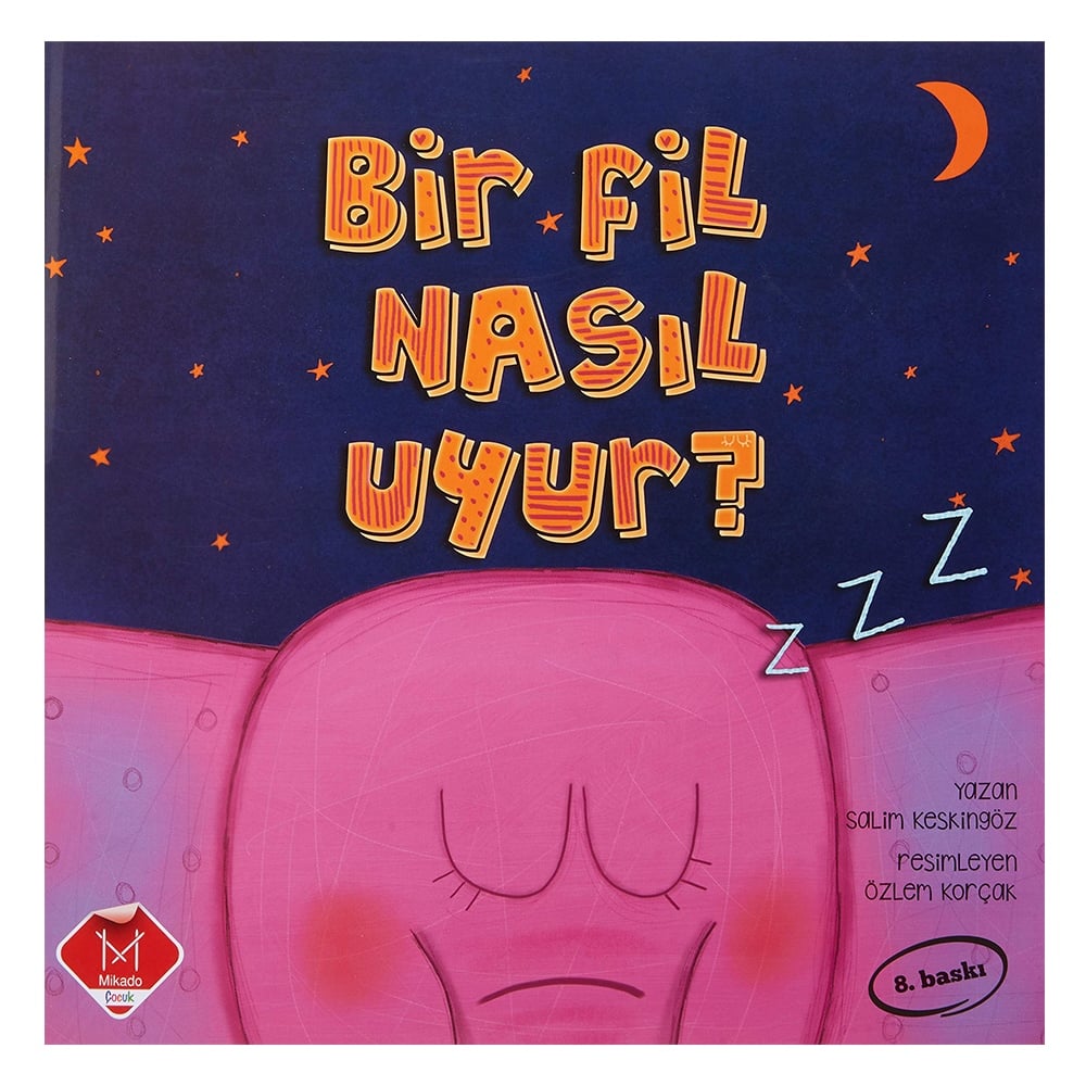 BİR FİL NASIL UYUR? Çocuk Kitapları Uzmanı - Children's Books Expert